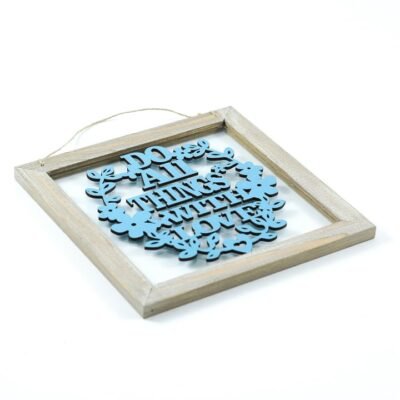 Wall Frame, "Do All Things With Love"